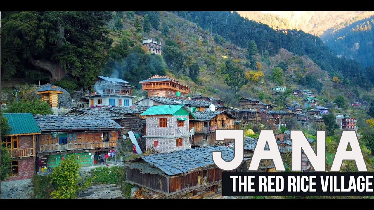 Jana village in Kullu Valley - Famous for red rice - Waterfall - Ancient Village at 9000 feets