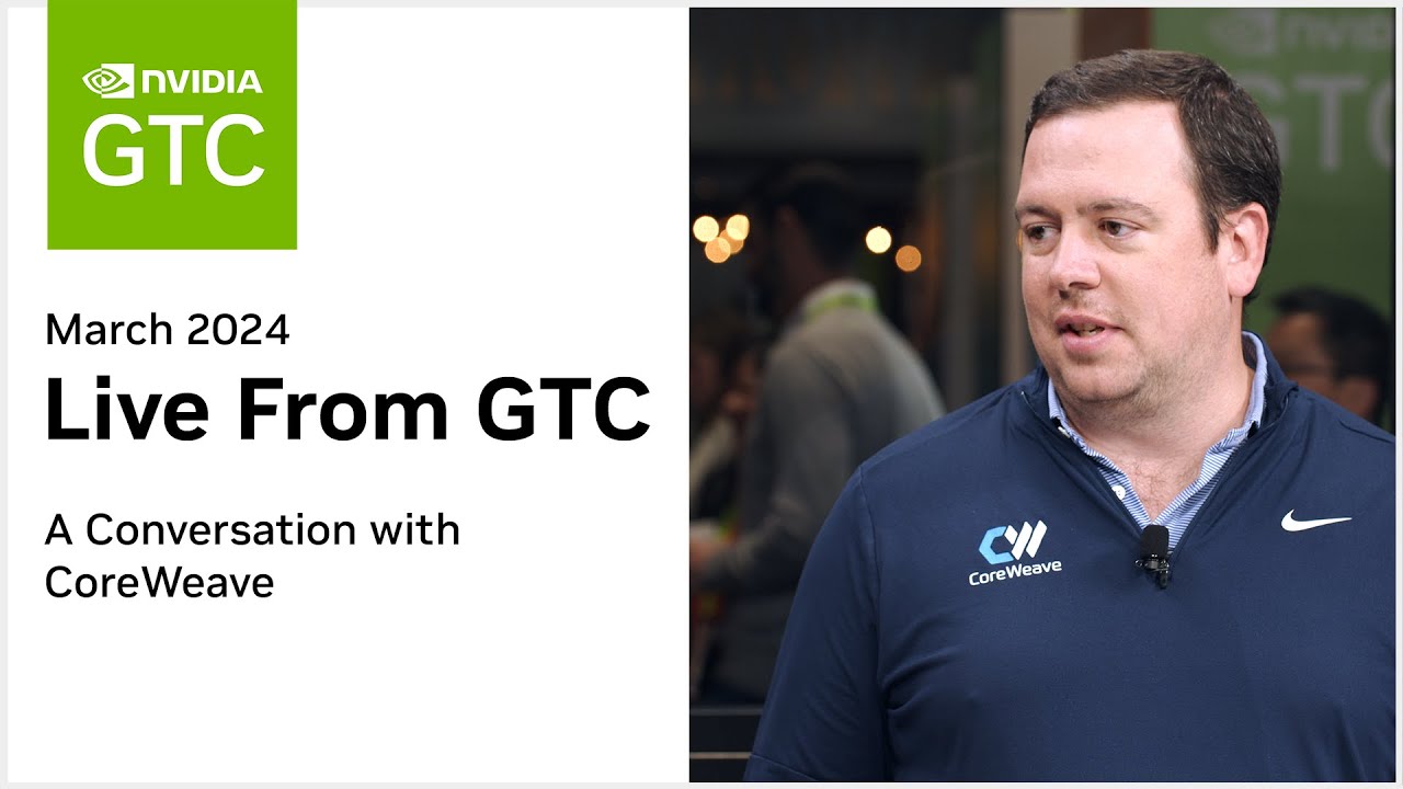 Live from GTC 2024 - Interview with CoreWeave