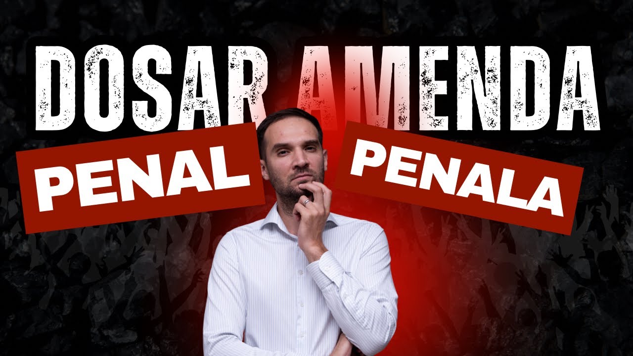 Dosar penal și sancțiunea amenzii penale: explicații pe înțelesul tuturor