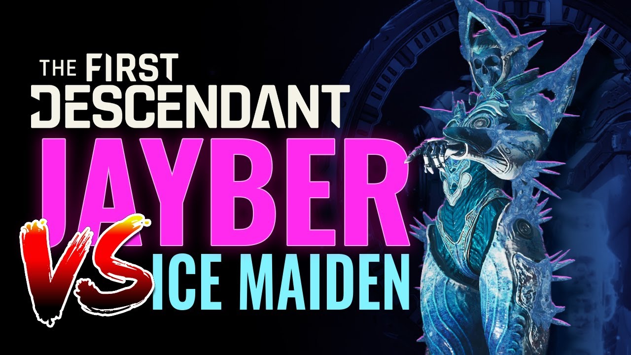 The First Descendant - Ice Maiden vs Jayber | Solo