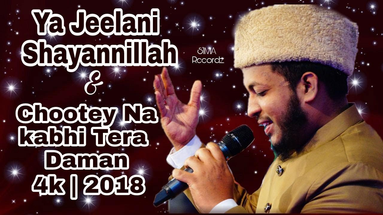 Ya Jeelani Shayanillah & Chootey na kabhi tera | Mixup | Syed Imran Mustafa 4k