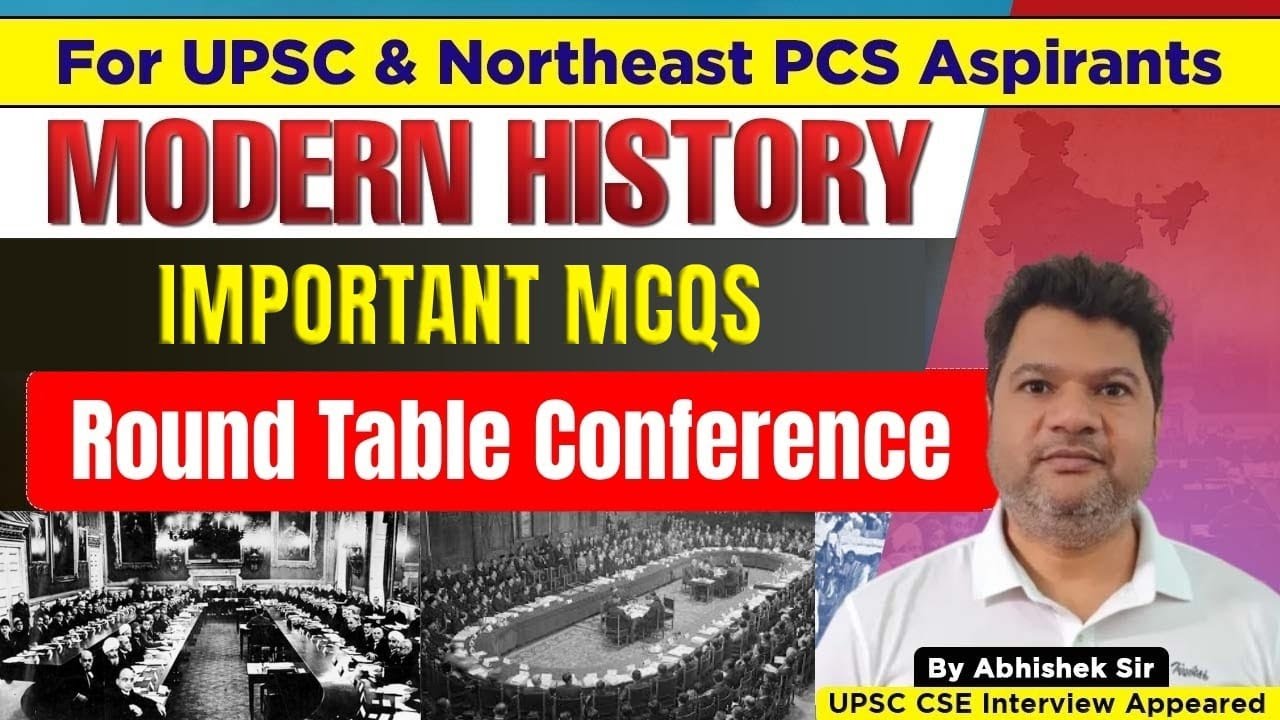 Modern Indian History MCQs | Round Table Conference | Most Important Questions for UPSC & State PCS