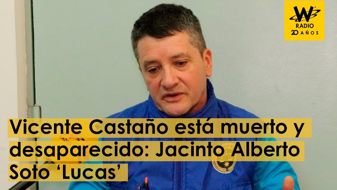 Vicente Castaño está muerto y desaparecido: Jacinto Alberto Soto 'Lucas' se destapa desde La Picota