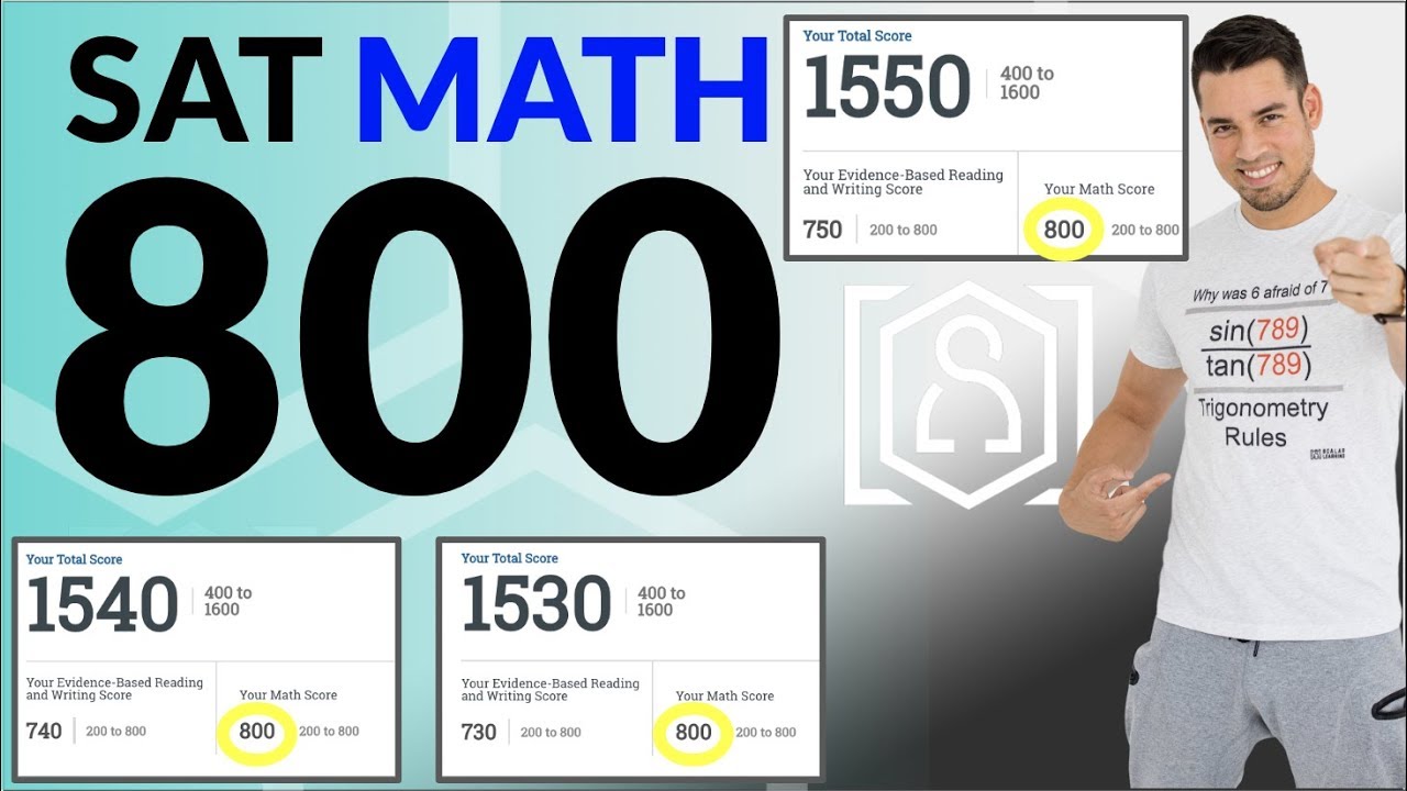 How to get a PERFECT 800 on the SAT Math Section: 13 Strategies to maximize your score