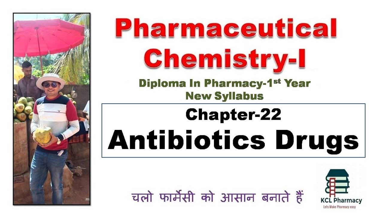 ANTIBIOTICS || Chapter-22 | Pharmaceutical Chemistry-I for D.Pharm 1st year New Syllabus