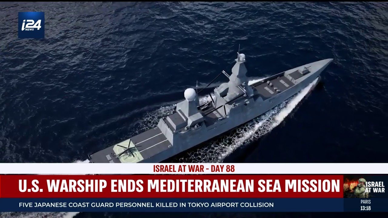 U.S. warship ends Mediterranean Sea mission, sent to calm down the region following October 7