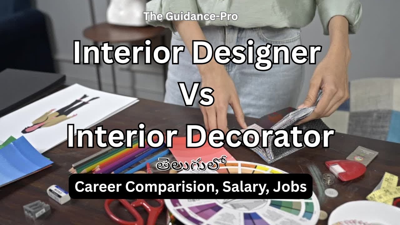 Interior Designer Vs Interior Decorator | Career Comparition | Salary, Job Profiles