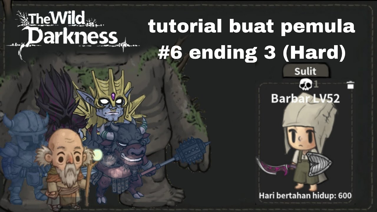 Cara menjadi Sepuh (Ending 3 [Hard]) #6 - The Wild Darkness