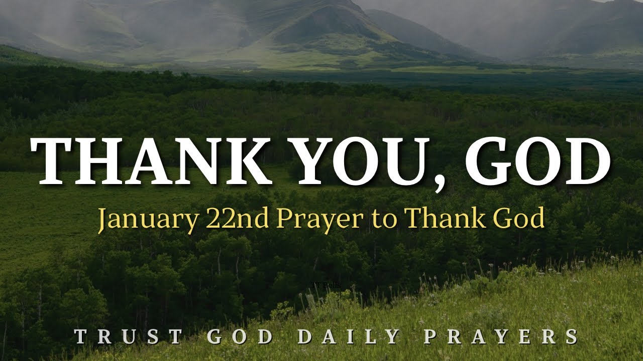 22nd January Prayer to Thank God For Everything | January 22, 2026 Prayer