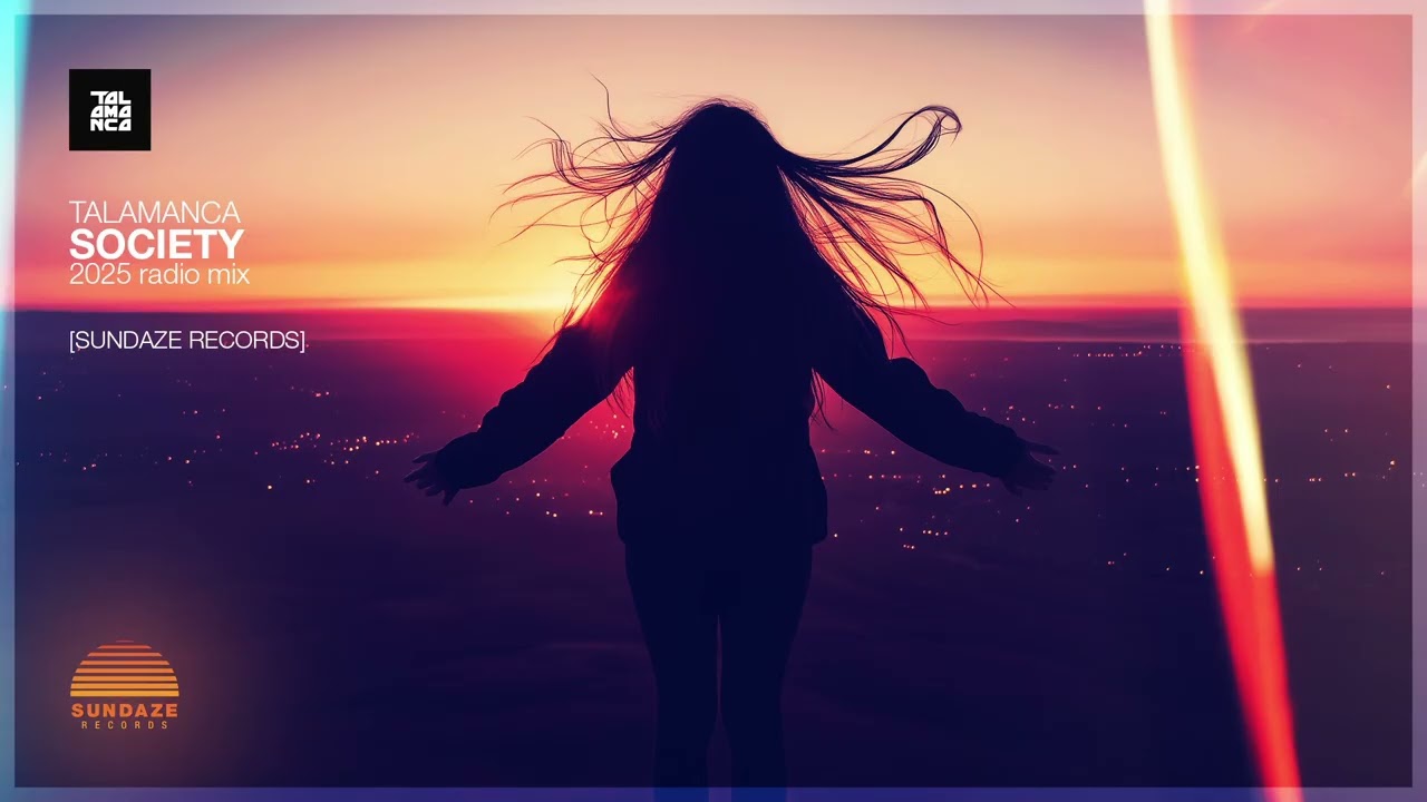 Talamanca - Society (2025 Radio Mix)