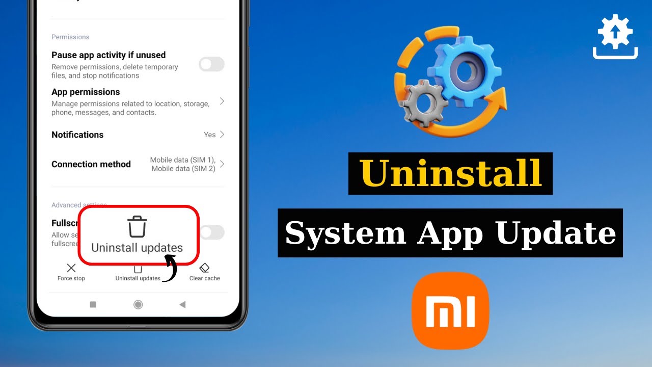 How To Uninstall System App Updates on Xiaomi (MI, Redmi, POCO)