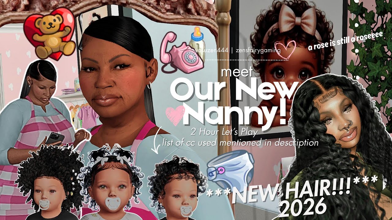 𝑴𝒆𝒆𝒕 𝒐𝒖𝒓 𝑵𝒆𝒘 𝑵𝒂𝒏𝒏𝒚! 🍼🤍🦋 | 𝑵𝑬𝑾! 𝑯𝒂𝒊𝒓 𝑭𝒊𝒏𝒅𝒔🦋✨ | yasuzen444 | the sims 4 🦋