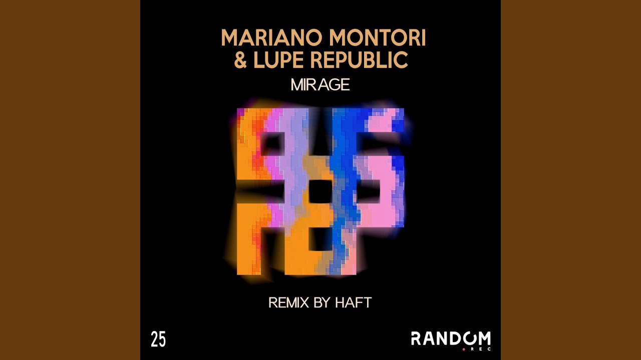 Mirage (HAFT Remix)
