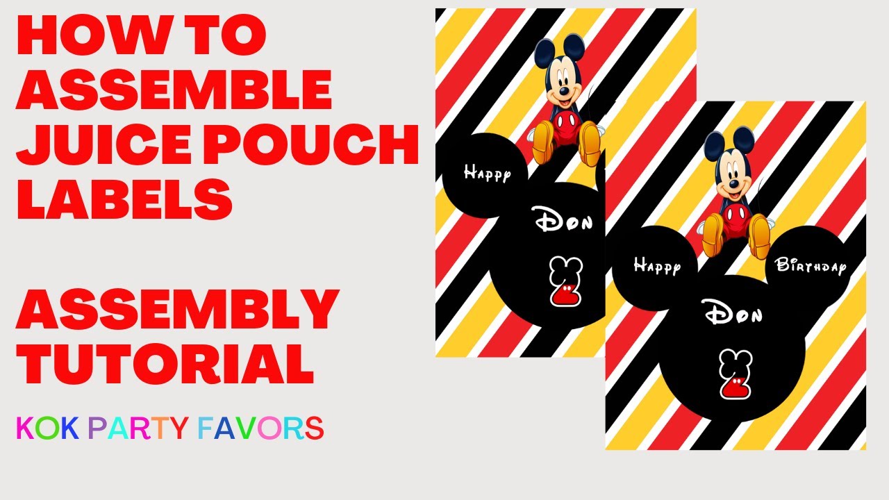 JUICE POUCH ASSEMBLY TUTORIAL #assemblytutorial #mickeymouse #caprisun #partyfavors