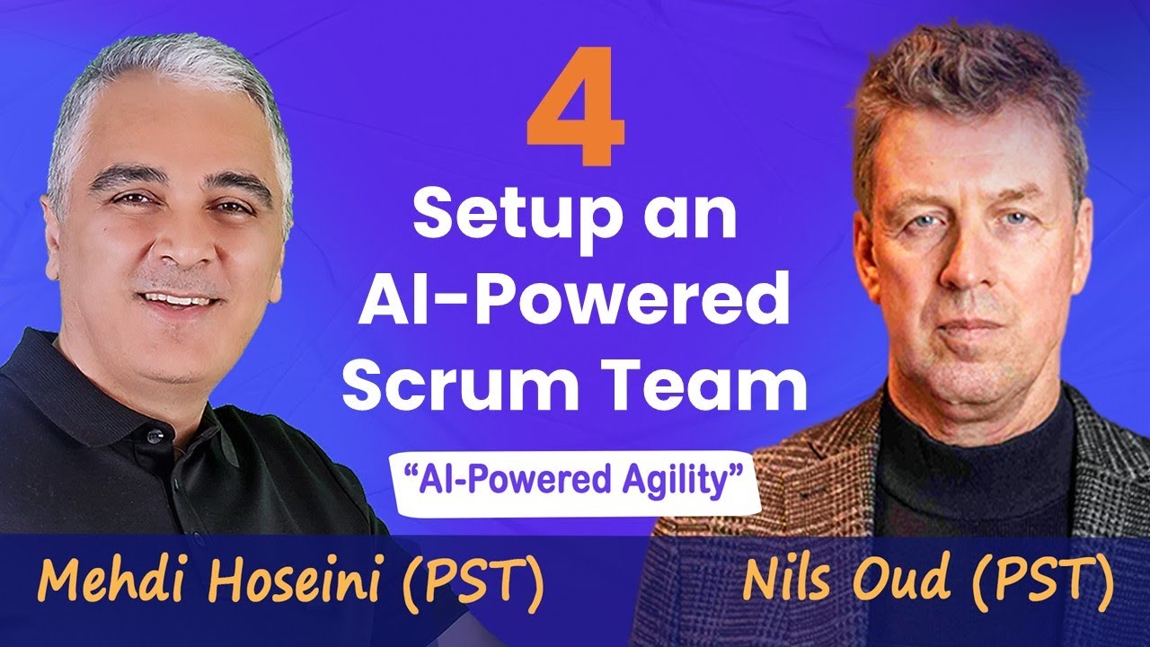 Episode 4: How to setup an AI-powered Scrum Team