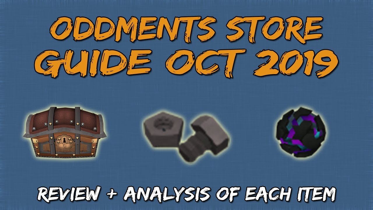 Complete Oddments Guide + Review [Runescape 3]