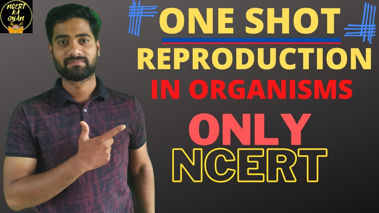 Reproduction in Organisms in ONE SHOT | NCERT class 12th Biology | Chapter 1 class 12th Biology