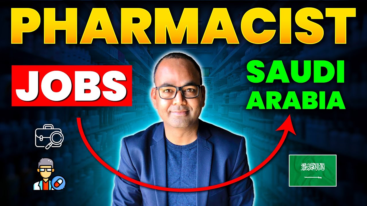 Get High Salary Pharmacist Job in Saudi Arabia | How to become Pharmacist in Saudi Arab 