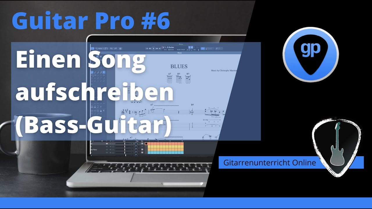 Guitar Pro #6 Einen Song aufschreiben (Teil 3 Bass)