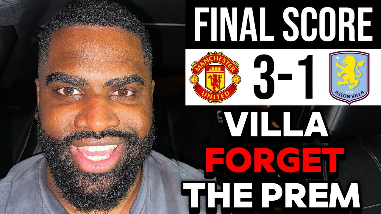 F*** THE PREM ASTON VILLA 🤬 | MANCHESTER UNITED 3-1 ASTON VILLA REACTION 