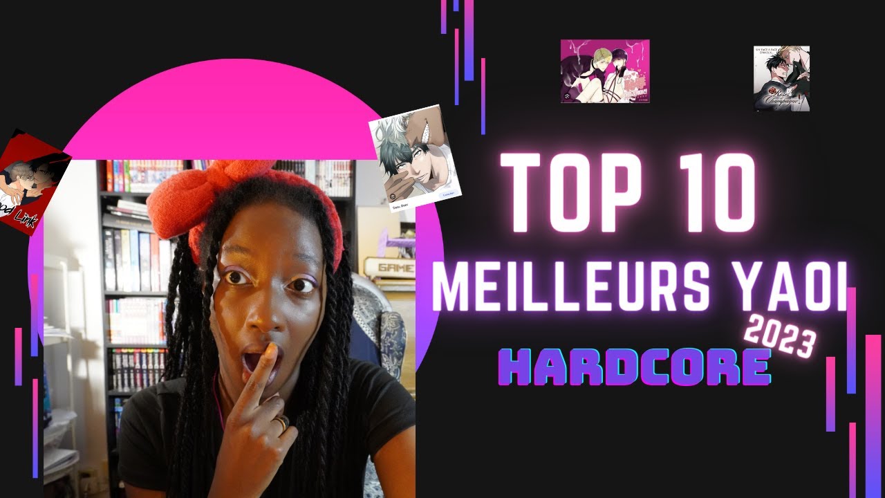Top 10 de Meilleur Yaoi Hardcore 2023