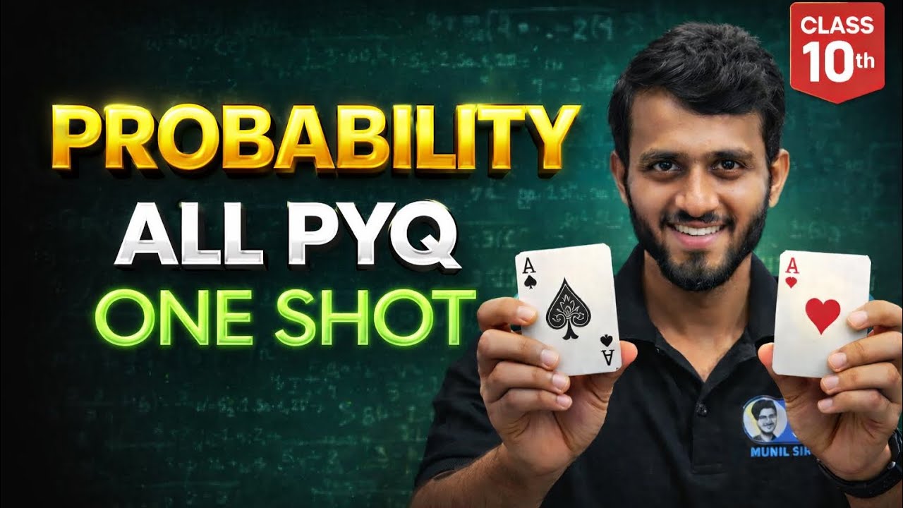 Class 10 Maths Probability Most Important PYQ 🔥 | CBSE Board 2026 Probability One Shot Revision | 