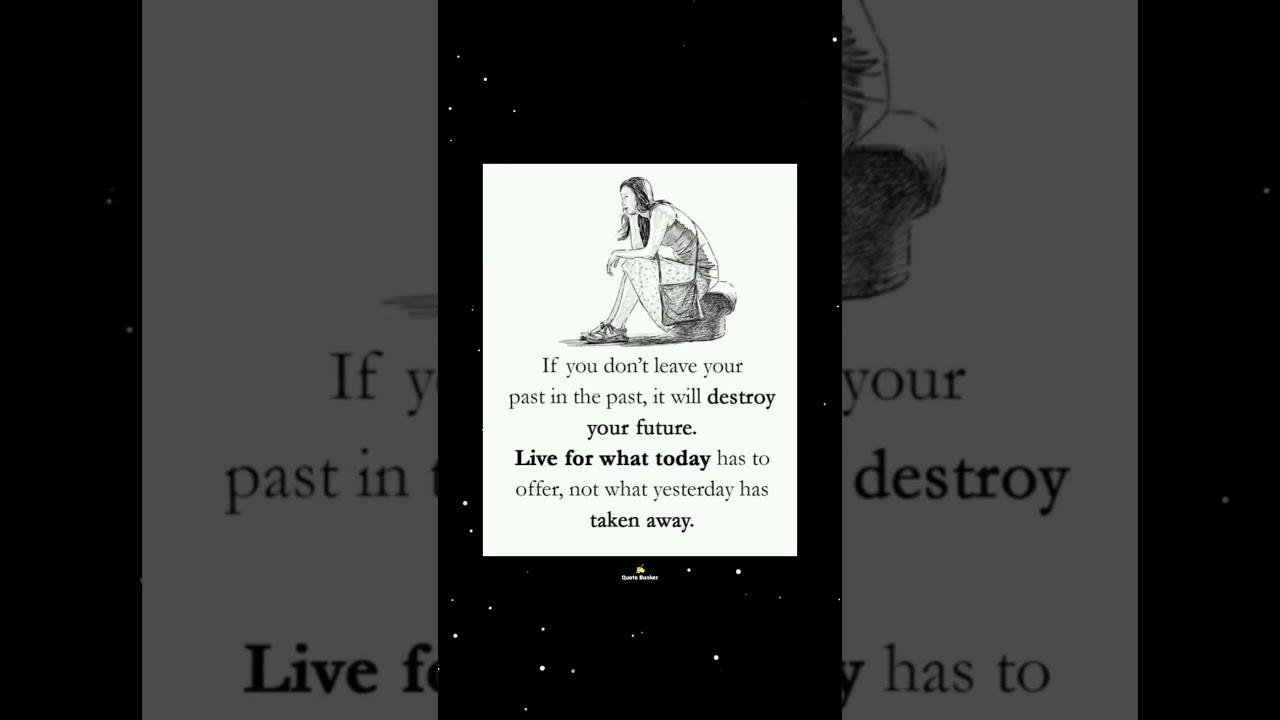 #past #future #today #quotes #status #quoteoftheday #quotesaboutlife #words #thoughts #shorts