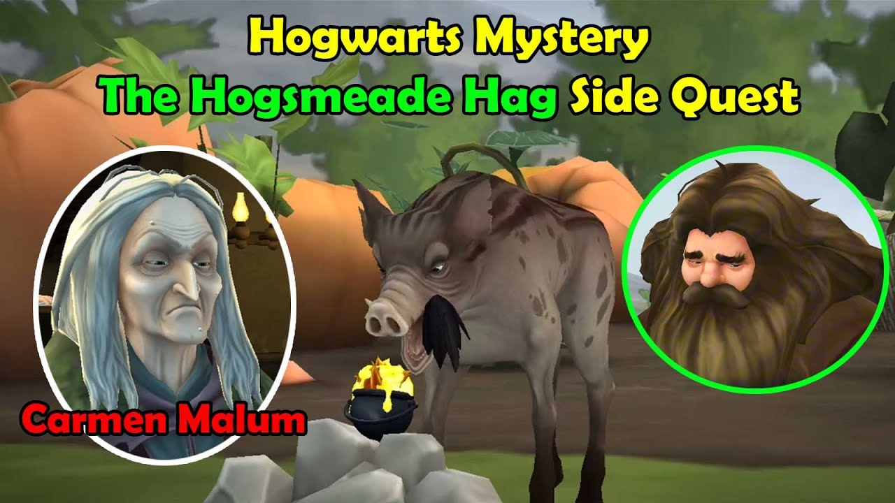 The Hogsmeade Hag Side Quest Harry Potter Hogwarts Mystery