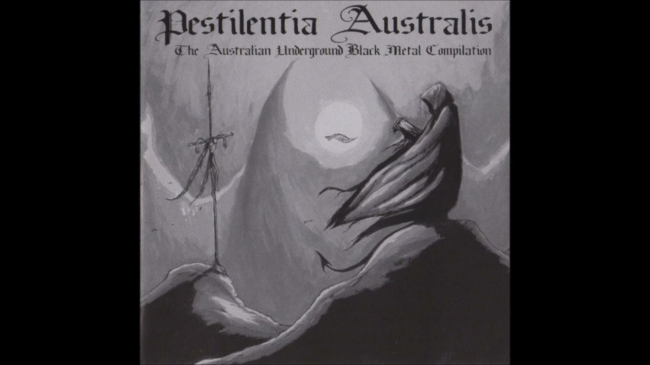 Pestilentia Australis - The Australian Underground Black Metal Compilation