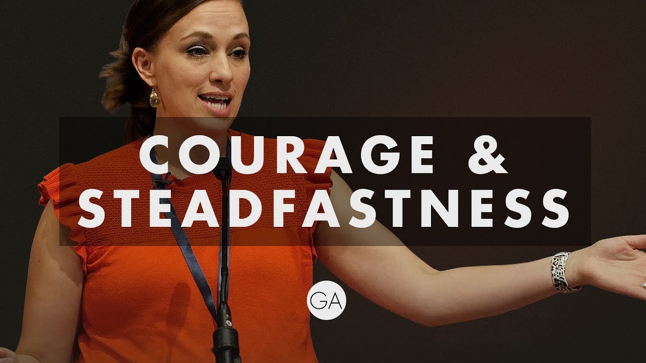 Courage & Steadfastness | Rachel Jankovic (GA2021 Women's Seminar)