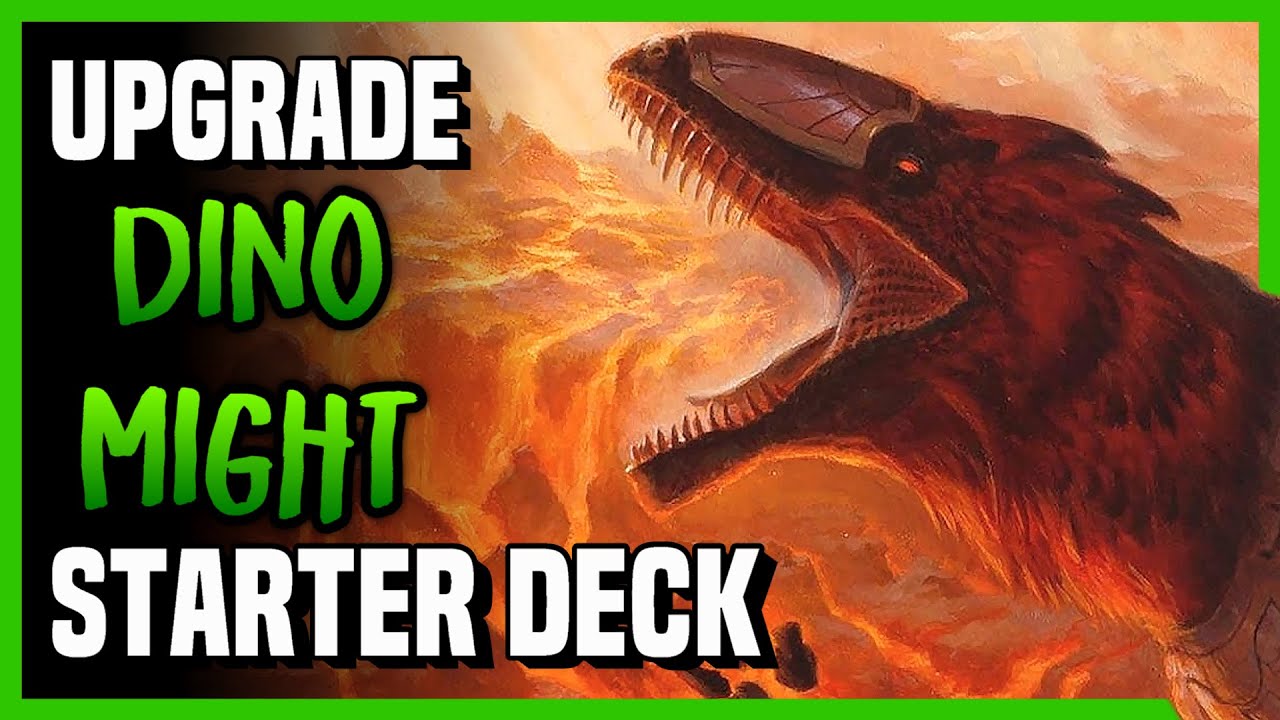 How to Upgrade the DINO MIGHT Starter Deck - Magic Arena