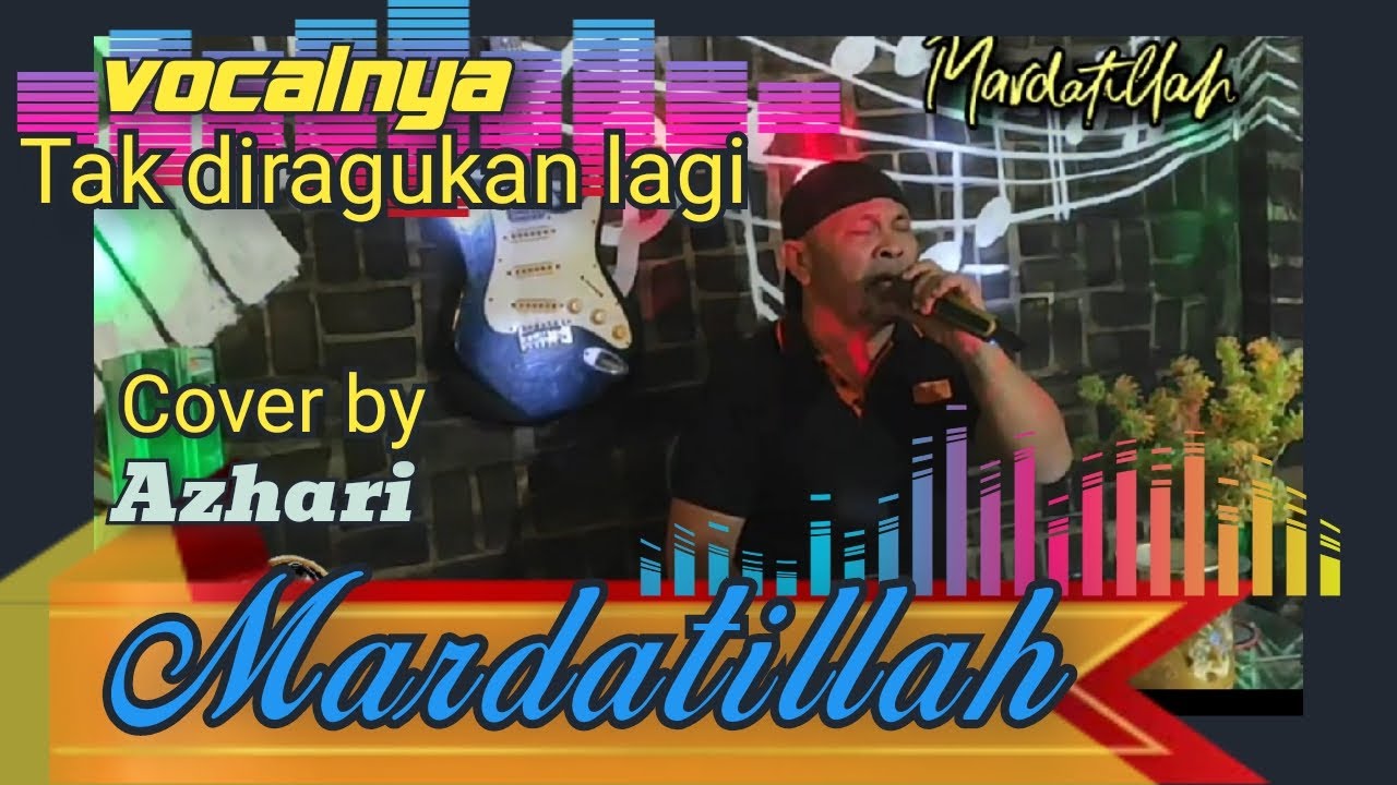 MARDATILLAH RHOMA IRAMA COVER BY AZHARI (SHABRINA AUDIO)