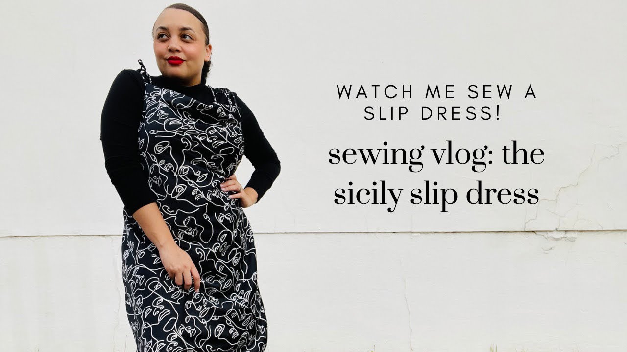 Sewing the Sicily Slip Dress for the second time | Sewing Vlog & Pattern Review