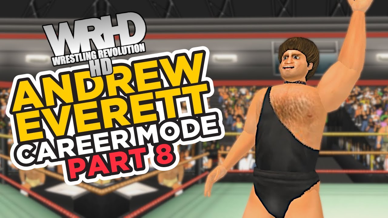 nL Highlights - Andrew Everett's Career Mode! [PART 8] (Wrestling Revolution 3D)