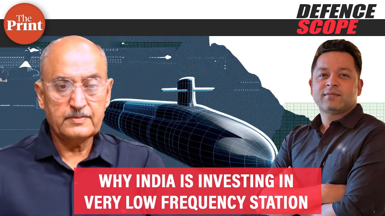 Why India is investing in very low frequency station & how does it help nuclear submarines
