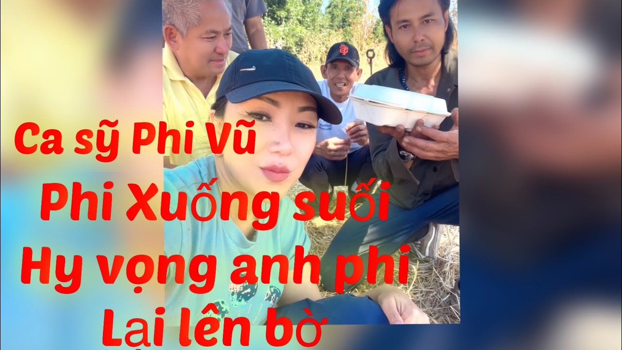 NHÓM ANH EM ĐI PHÁT CƠM GẶP CA SĨ PHI VỦ PHI XUỐNG SUỐI. GIAO LƯU CA HÁT NHÓM HANGCALI.