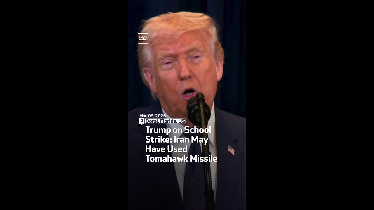 Trump On School Strike: Iran May Have Used Tomahawk Missile
