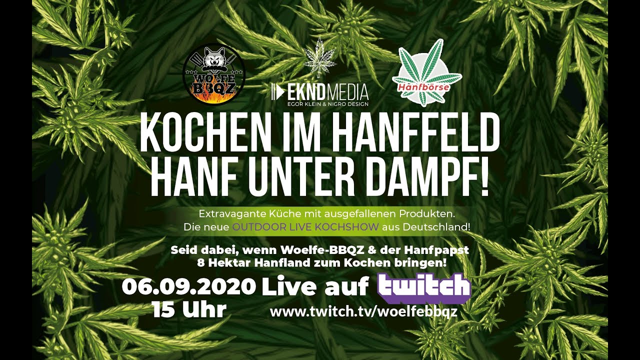 Kochen im Hanffeld -  mit Hanf unter Dampf