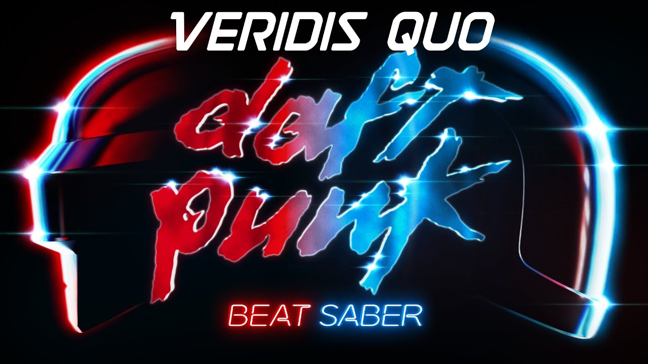 Veridis Quo - Daft Punk | Expert+ | Full Combo | Beat Saber