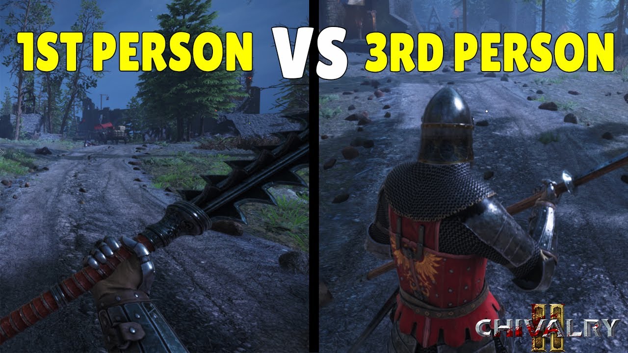 Chivalry 2: First Person vs Third Person - Which One Is Better?