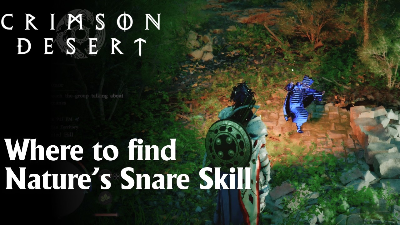 Where to find Nature's Snare Skill in Crimson Desert