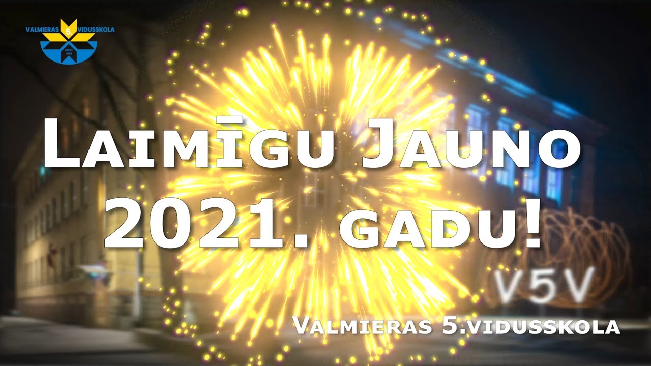 Laimīgu Jauno 2021. gadu! |Valmieras 5.vidusskola