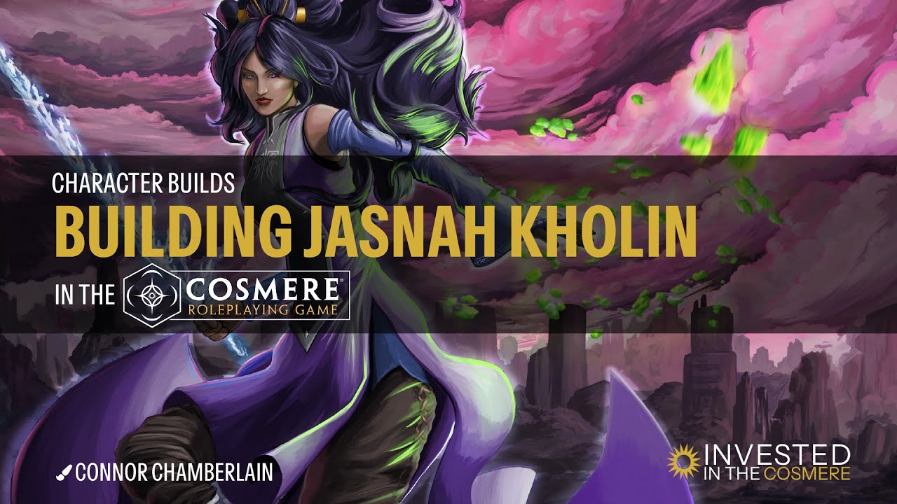Building Jasnah Kholin in the Cosmere RPG