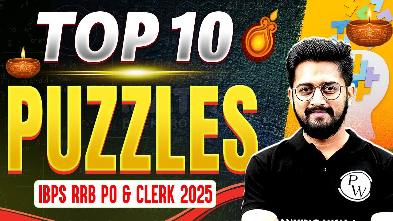 IBPS RRB PO & Clerk 2025 | Top 10 Puzzles | Puzzle Reasoning | by Sachin Sir