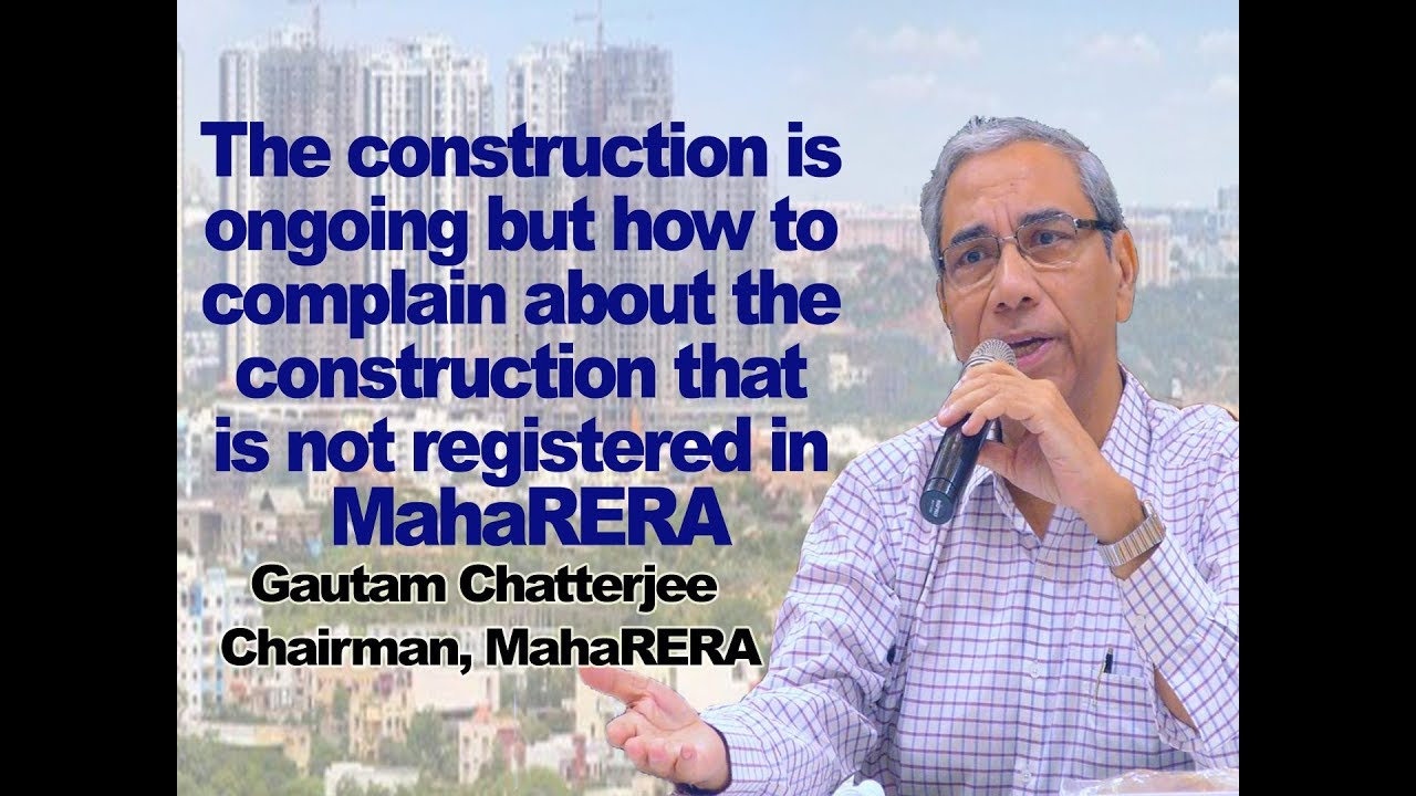 how to complain about the construction that is not registered in MahaRERA