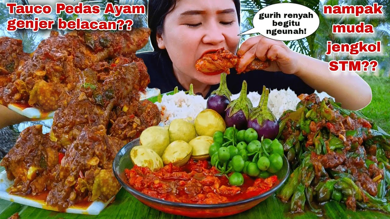 PEDO PISAN CEUNAH ⁉️ AYAM TAUCO OSENG GENJER BELACAN LALAPAN JENGKOL MENTAH TERONG LEUNCA