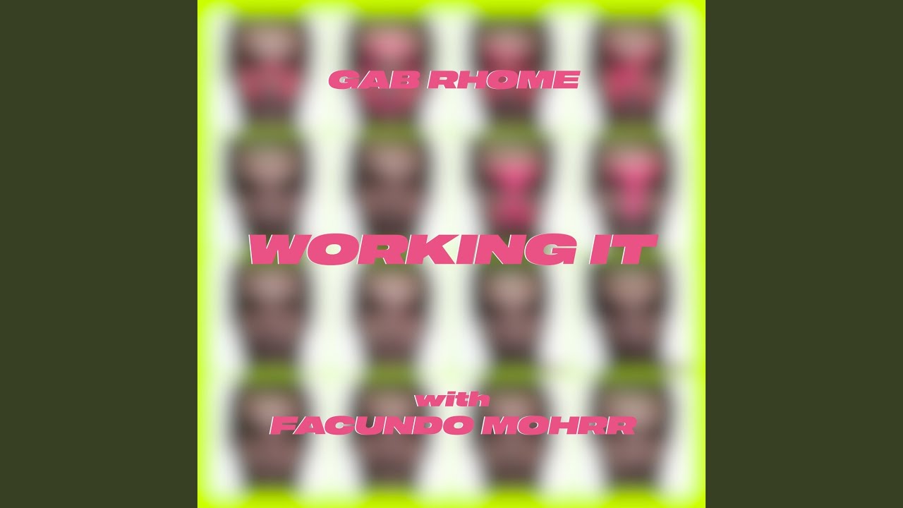 WORKING IT