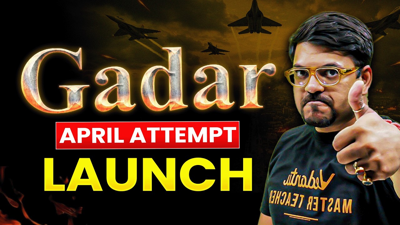 Launching Most Loved, Promised & Proven Series For JEE 2026 (April Attempt) | GADAR 2026🔥