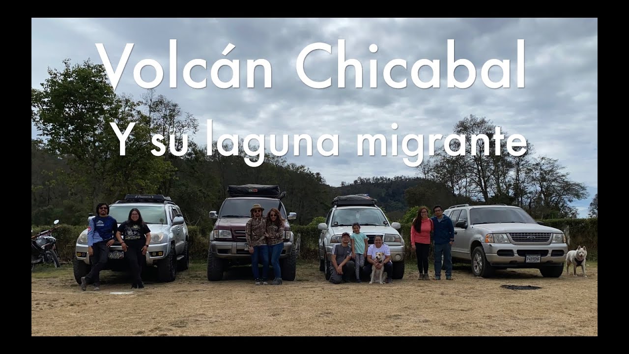 RUTA 21: La Laguna Migrante, Volcán Chicabal