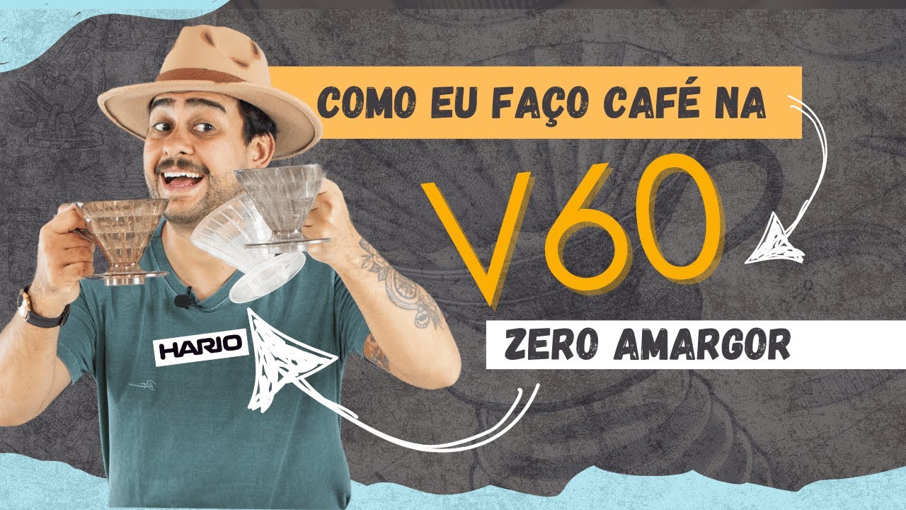 Como fazer café Hario v60: aprenda o melhor preparo